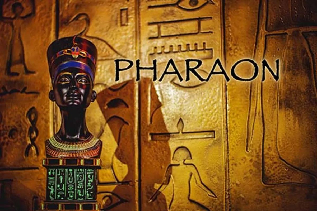 Pharaoh