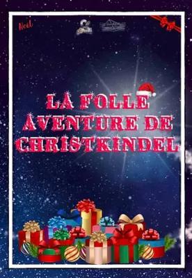 La folle aventure de Christkindel poster1