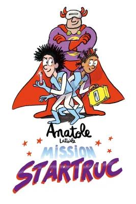Anatole Latuile: Mission Startruc poster1