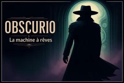 OBSCURIO LA MACHINE A REVES poster1
