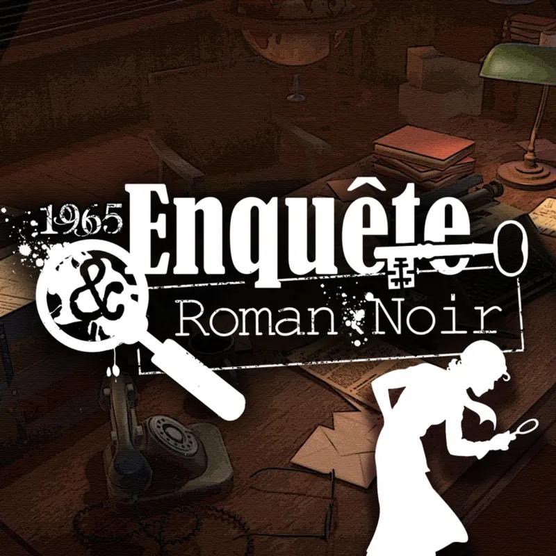 Enquête et Roman Noir