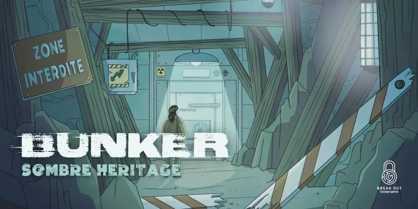 BUNKER : SOMBRE HÉRITAGE