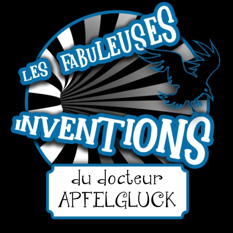 Les Fabuleuses Inventions du Dr Apfelglück