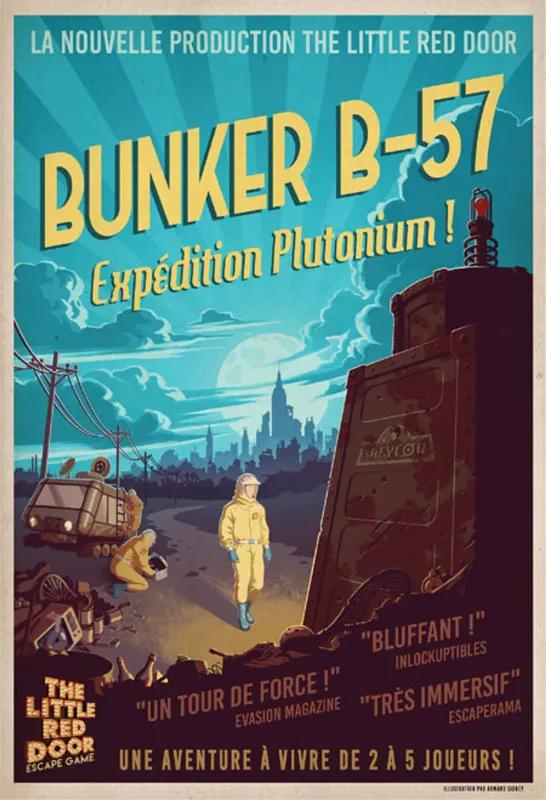 Bunker B-57 : Expédition Plutonium !