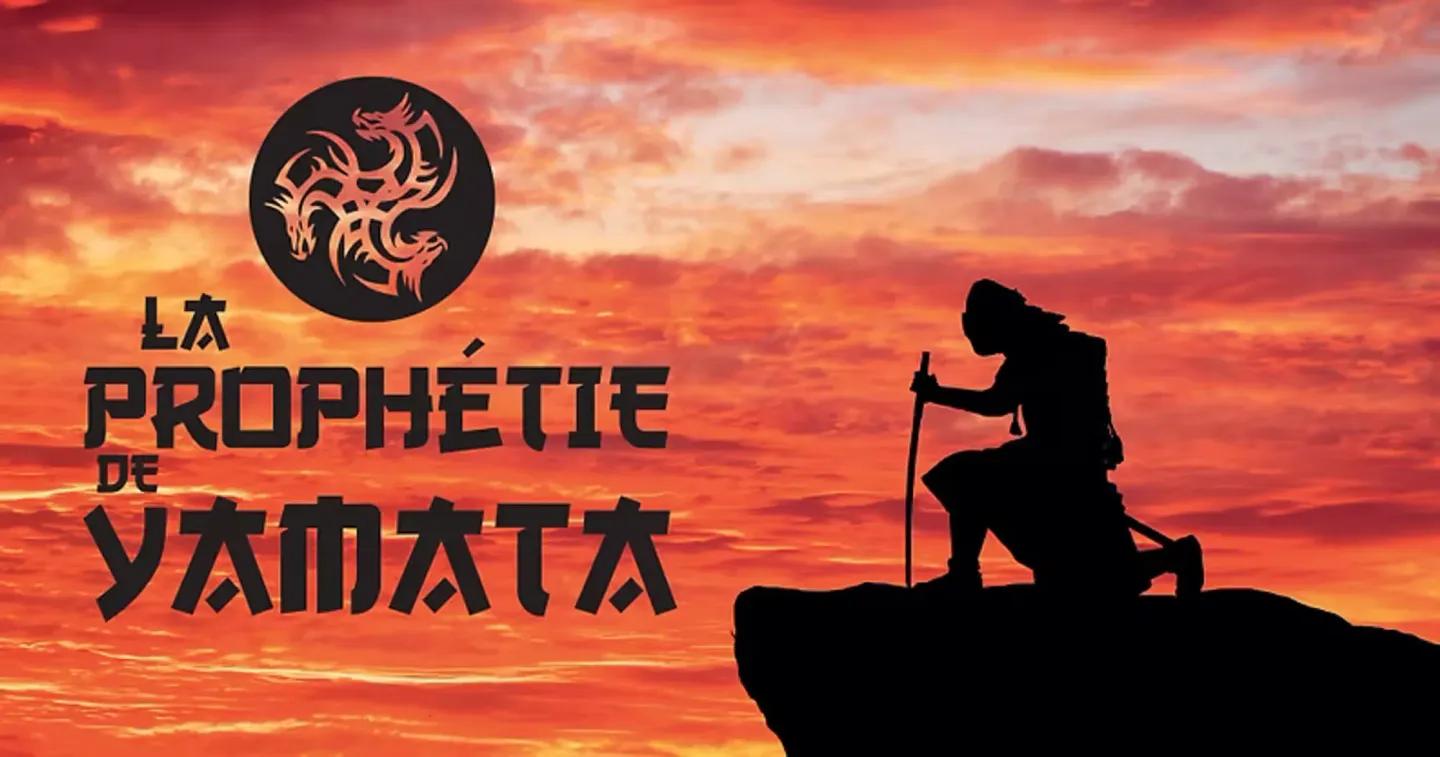 LA PROPHETIE DE YAMATA