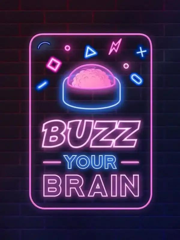 Buzz Your Brain